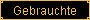 Gebrauchte